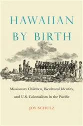 Book cover of Hawaiian by Birth by Joy Schulz