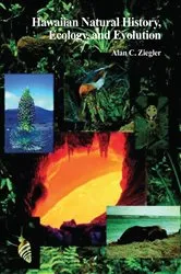 Book cover of Hawaiian Natural History, Ecology, and Evolution by Alan C. Ziegler