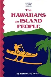 Book cover of Hawaiians an Island People by Helen Pratt