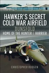 Book cover of Hawker's Secret Cold War Airfield by Christopher Budgen