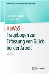 Book cover of HaWoS – Fragebogen zur Erfassung von Glück bei der Arbeit by Ricarda Rehwaldt