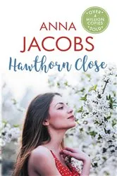 Book cover of Hawthorn Close by Anna Jacobs