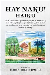 Book cover of Hay Naku! Haiku by Esther 