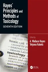 Book cover of Hayes' Principles and Methods of Toxicology (7th ed.) by A. Wallace Hayes