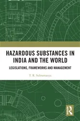 Book cover of Hazardous Substances in India and the World by T. R. Subramanya