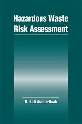 Book cover of Hazardous Waste Risk Assessment by Kofi Asante-Duah