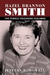 Book cover of Hazel Brannon Smith by Jeffery B. Howell