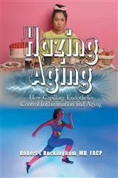 Book cover of Hazing Aging by Robert Buckingham