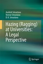 Book cover of Hazing (Ragging) at Universities: A Legal Perspective by Aashish Srivastava