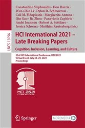 Book cover of HCI International 2021 - Late Breaking Papers: Cognition, Inclusion, Learning, and Culture by Constantine Stephanidis