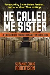 Book cover of He Called Me Sister by Suzanne Craig Robertson