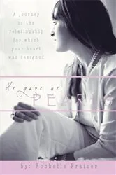 Book cover of He Gave Me Pearls by Rochelle Frazier