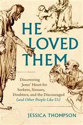 Book cover of He Loved Them by Jessica Thompson