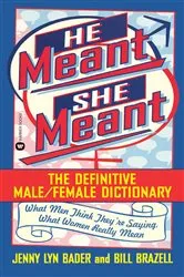 Book cover of He Meant, She Meant by Jenny Lyn Bader