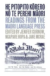 Book cover of He Pitopito Korero no te Perehi Maori by Jenifer Curnow