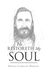 Book cover of He Restoreth My Soul by Unknown