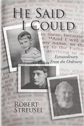 Book cover of He Said I Could by Robert Struesel