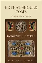 Book cover of He That Should Come by Dorothy L. Sayers