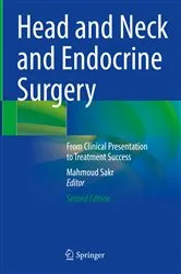 Book cover of Head and Neck and Endocrine Surgery (2nd ed.) by Mahmoud Sakr