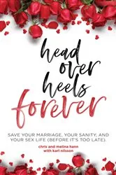 Book cover of Head Over Heels Forever by Chris Hann