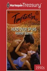 Book cover of Head Over Spurs by Heather Warren