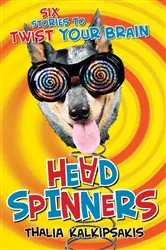 Book cover of Head Spinners by Thalia Kalkipsakis