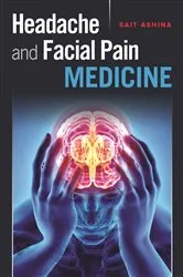 Book cover of Headache and Facial Pain Medicine by Sait Ashina