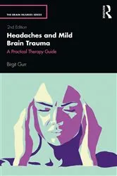 Book cover of Headaches and Mild Brain Trauma (2nd ed.) by Birgit Gurr