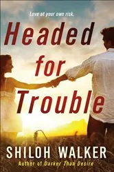 Book cover of Headed for Trouble by Suzanne Brockmann