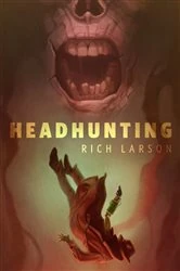 Book cover of Headhunting by Rich Larson