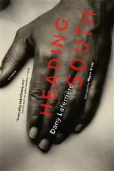 Book cover of Heading South by Dany LaFerrière