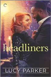 Book cover of Headliners by Lucy Parker