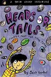 Book cover of Heads or Tails by Jack Gantos
