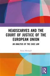 Book cover of Headscarves and the Court of Justice of the European Union by Unknown