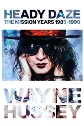 Book cover of Heady Daze by Wayne Hussey