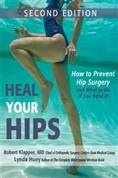 Book cover of Heal Your Hips, Second Edition (2nd ed.) by Lynda Huey