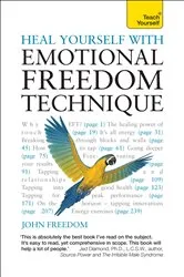 Book cover of Heal Yourself with Emotional Freedom Technique by John Freedom