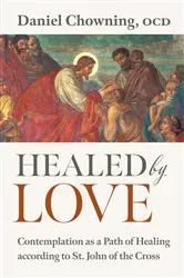 Book cover of Healed by Love by Daniel Chowning