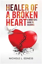 Book cover of Healer of A Broken Heart by Nichole L. Edness
