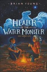 Book cover of Healer of the Water Monster by Brian Young