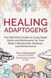 Book cover of Healing Adaptogens by Tero Isokauppila