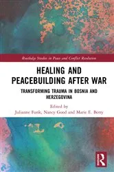 Book cover of Healing and Peacebuilding after War by Julianne Funk