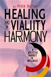 Book cover of Healing and Vitality in Harmony by I. Kattan