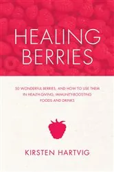 Book cover of Healing Berries by Kristen Hartvig