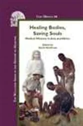 Book cover of Healing Bodies, Saving Souls by David Hardiman