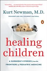 Book cover of Healing Children by Kurt Newman
