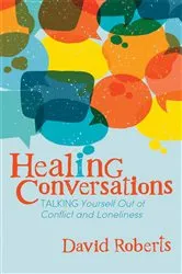 Book cover of Healing Conversations by David Roberts