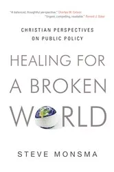 Book cover of Healing for a Broken World by Steve Monsma