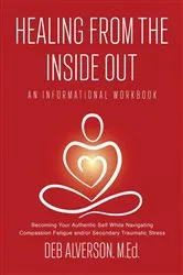 Book cover of Healing From The Inside Out by LaToya Murchison