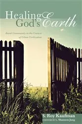 Book cover of Healing God’s Earth by S. Roy Kaufman